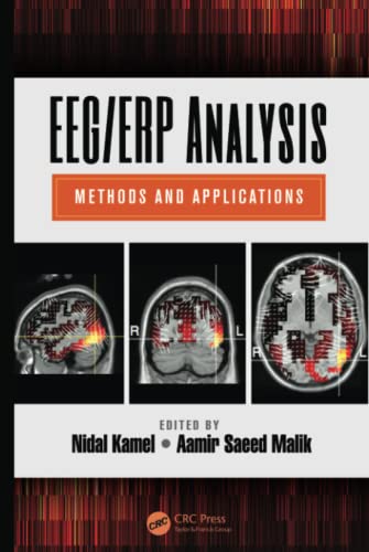 EEG/ERP Analysis: Methods and Applications EEG/ERP Analysis: Methods and Applications