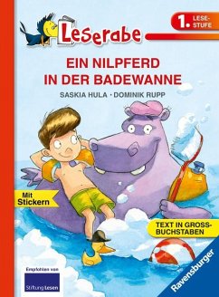 EIN NILPFERD IN DER BADEWANNE - Leserabe 1. Klasse - Erstlesebuch für Kinder ab 6 Jahren von Ravensburger Verlag
