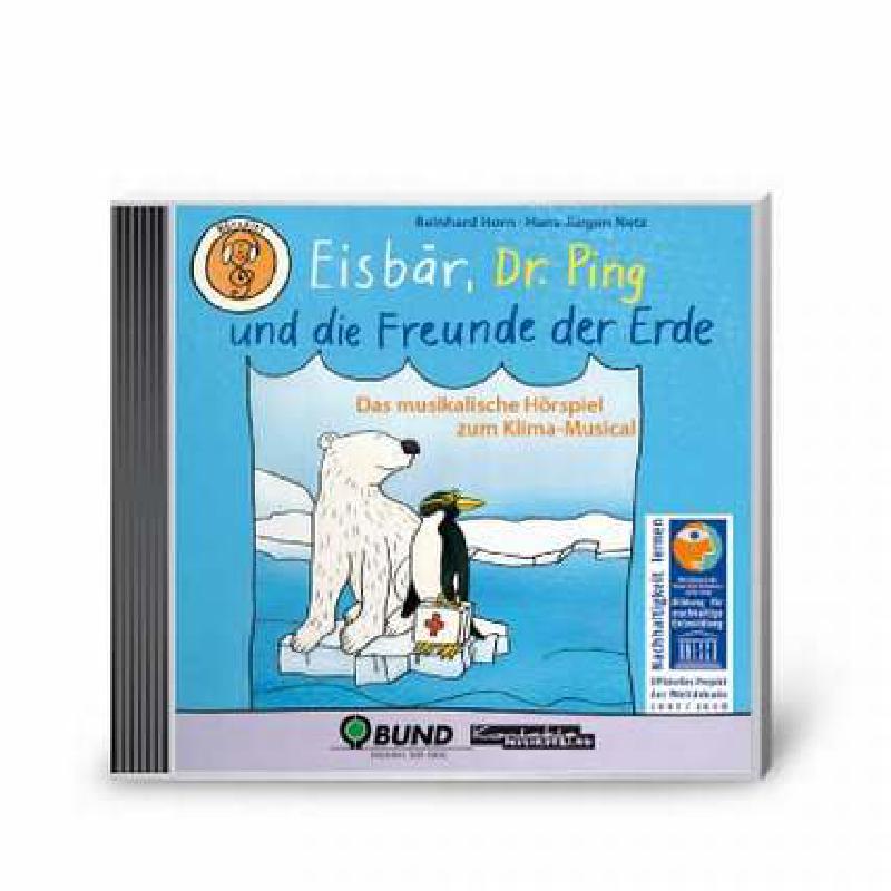 Eisbär Dr Ping und die Freunde der Erde Eisbär Dr Ping und die Freunde der Erde