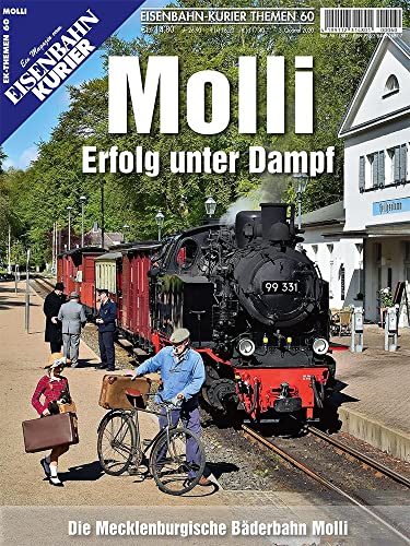 Molli: Erfolg unter Dampf (EK-Themen) von Ek-Verlag GmbH