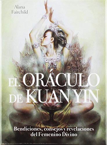 EL ORACULO DE KUAN YIN EL ORACULO DE KUAN YIN von TREDANIEL
