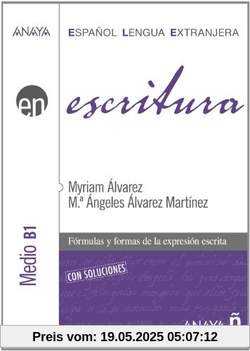 ELE, escritura, nivel medio B1 (Anaya E.L.E. En)