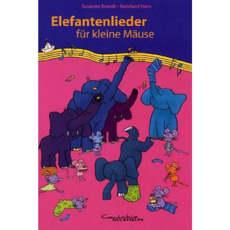 Elefantenlieder für kleine Mäuse