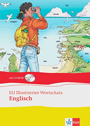 ELI illustrierter Wortschatz: Englisch, mit CD-ROM von Klett