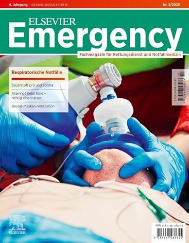 ELSEVIER Emergency. Respiratorische Notfälle. 2/2023: Fachmagazin für Rettungsdienst und Notfallmedizin