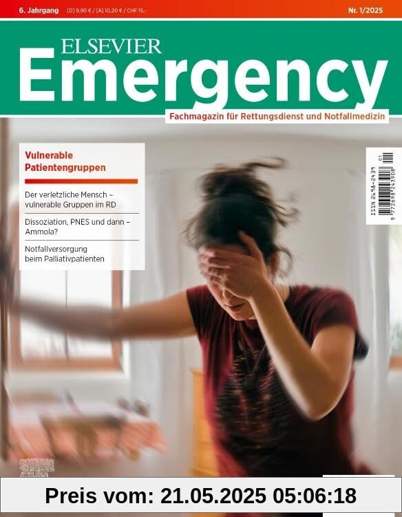 ELSEVIER Emergency. Vulnerable Patientengruppen. 1/2025: Fachmagazin für Rettungsdienst und Notfallmedizin: Fachmagazin für Rettungsdienst und Notfallmedizin