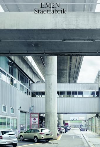 EM2N – Stadtfabrik: Plädoyer für eine Stadt des toleranten Nebeneinanders