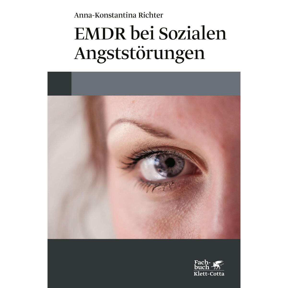 EMDR bei Sozialen Angststörungen von Klett-Cotta Verlag