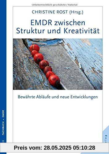EMDR zwischen Struktur und Kreativität: Bewährte Abläufe und neue Entwicklungen