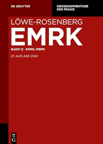 EMRK; IPBPR (Großkommentare der Praxis)