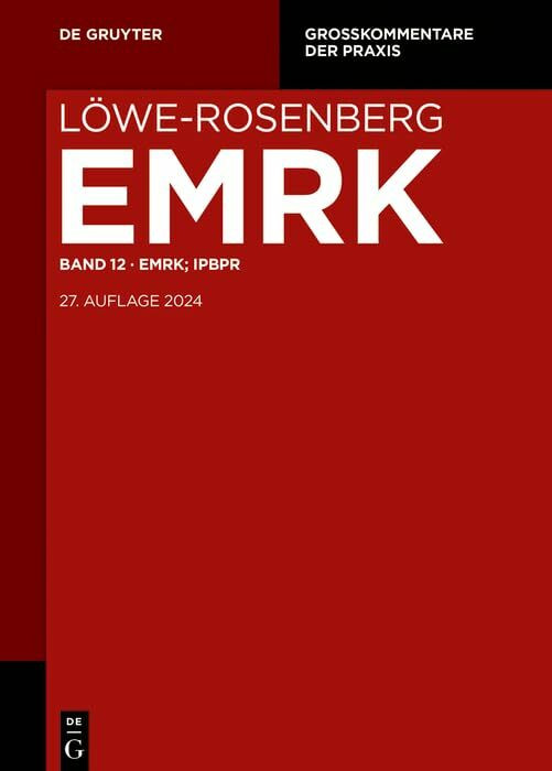 EMRK; IPBPR (Großkommentare der Praxis)