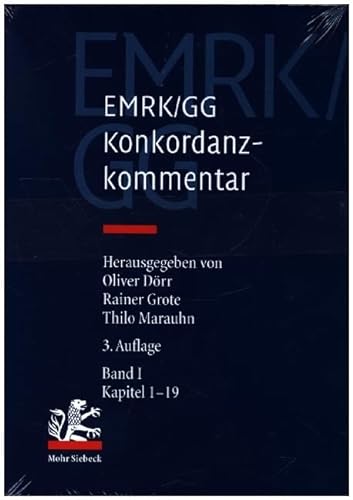 EMRK/GG: Konkordanzkommentar zum europäischen und deutschen Grundrechtsschutz von Mohr Siebeck GmbH & Co. K