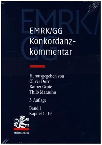 EMRK/GG: Konkordanzkommentar zum europäischen und deutschen Grundrechtsschutz von Mohr Siebeck GmbH & Co. K