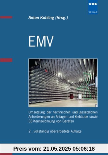 EMV: Umsetzung der technischen und gesetzlichen Anforderungen an Anlagen und Gebäude sowie CE-Kennzeichnung von Geräten