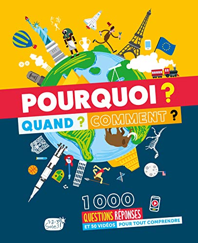 ENCYCLOPÉDIES - POURQUOI ? QUAND ? COMMENT ? ENCYCLOPÉDIES - POURQUOI ? QUAND ? COMMENT ?