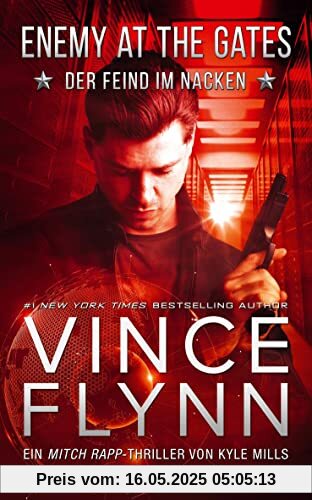ENEMY AT THE GATES - Der Feind im Nacken: Ein Mitch Rapp Thriller