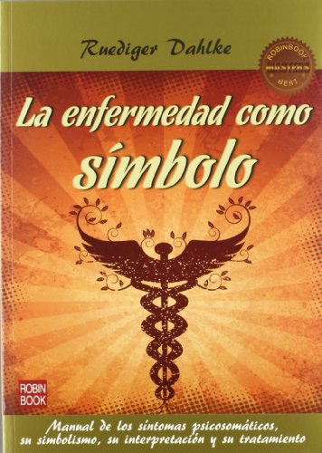 ENFERMENDAD COMO SIMBOLO,LA von Robinbook