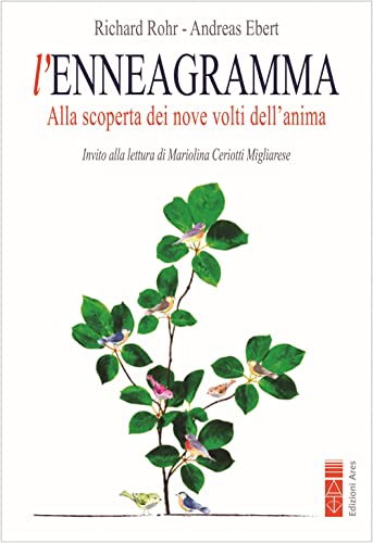 L'enneagramma. Alla scoperta dei nove volti dell'anima (Anima & psiche)