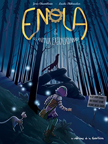 Enola et les animaux extraordinaires, Tome 5 : Le loup garou qui faisait d'une pierre deux coups