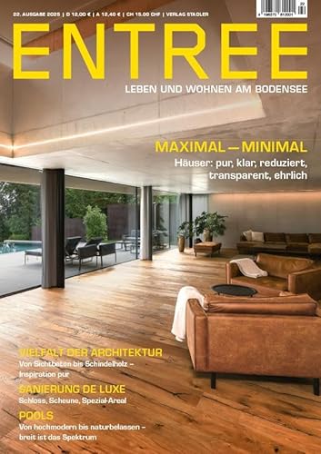 ENTREE - Leben und Wohnen am Bodensee: 22. Ausgabe 2025 von Stadler Konstanz