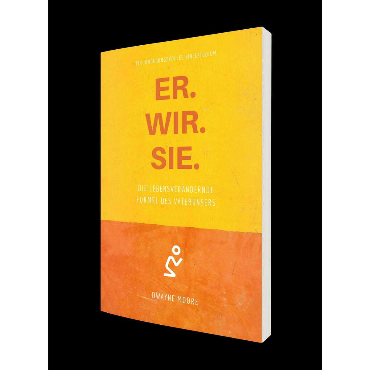 ER. WIR. SIE. ER. WIR. SIE. von Lichtzeichen Verlag