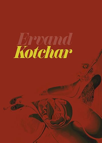 ERVAND KOTCHAR: DE LA PEINTURE DANS L'ESPACE AU DIMENSIONISME ERVAND KOTCHAR: DE LA PEINTURE DANS L'ESPACE AU DIMENSIONISME von IN FINE