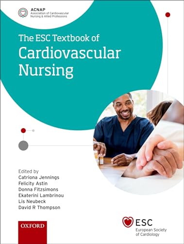 ESC Textbook of Cardiovascular Nursing (Oxford European Society of Cardiology)