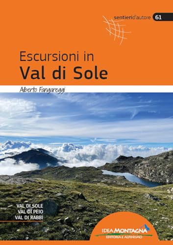 Escursioni in Val di Sole