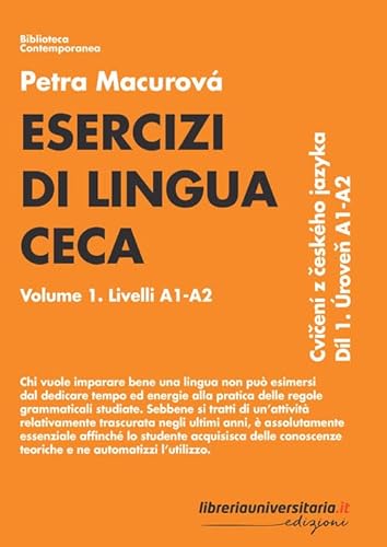 Esercizi di lingua ceca. Livelli A1-A2 (Vol. 1) (Biblioteca contemporanea)