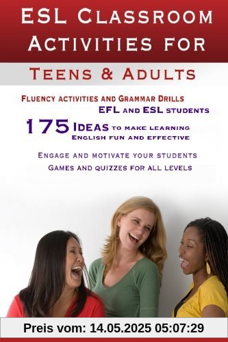 ESL Classroom Activities for Teens and Adults: ESL games, fluency activities and grammar drills for EFL and ESL students. ESL Classroom Activities for Teens and Adults: ESL games, fluency activities and grammar drills for EFL and ESL students.
