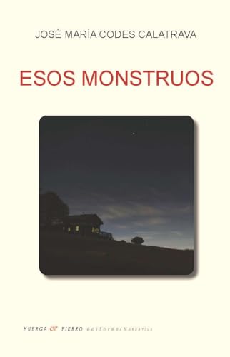 ESOS MONSTRUOS ESOS MONSTRUOS