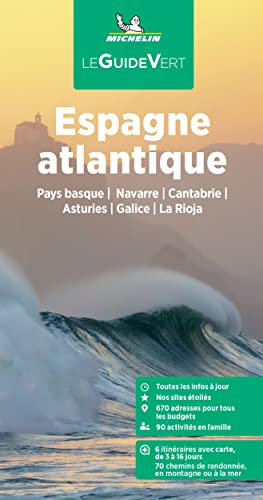 Espagne atlantique: Pays basque, Navarre, Cantabrie, Asturies, Galice, La Rioja (Le Guide Vert) Espagne atlantique: Pays basque, Navarre, Cantabrie, Asturies, Galice, La Rioja (Le Guide Vert)