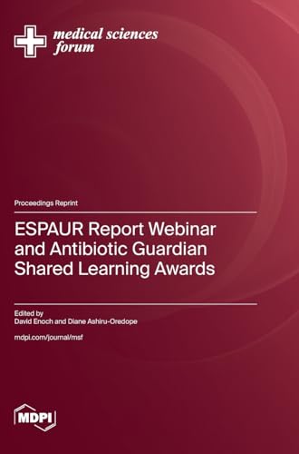 ESPAUR Report Webinar and Antibiotic Guardian Shared Learning Awards von MDPI AG