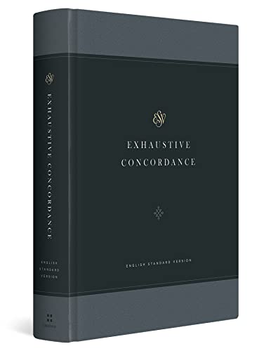 ESV Exhaustive Concordance von Crossway Books