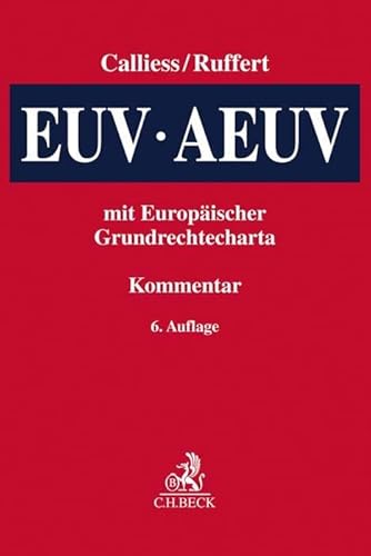 EUV/AEUV: Das Verfassungsrecht der Europäischen Union mit Europäischer Grundrechtecharta von Beck C. H.