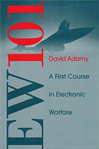 EW 101: A First Course in Electronic Warfare (Artech House Radar Library)