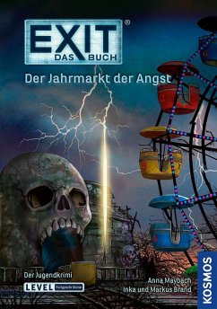 EXIT - Das Buch: Der Jahrmarkt der Angst von Kosmos (Franckh-Kosmos)