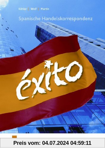 EXITO. Spanische Handelskorrespondenz. Lehr-/Fachbuch