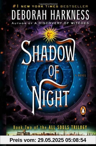 EXP Shadow of Night: A Novel (All Souls Trilogy)