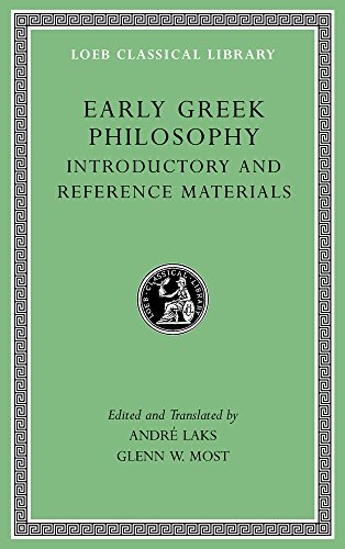 Early Greek Philosophy: Introductory and Reference Materials (Loeb Classical Library, Band 524) von Harvard University Press