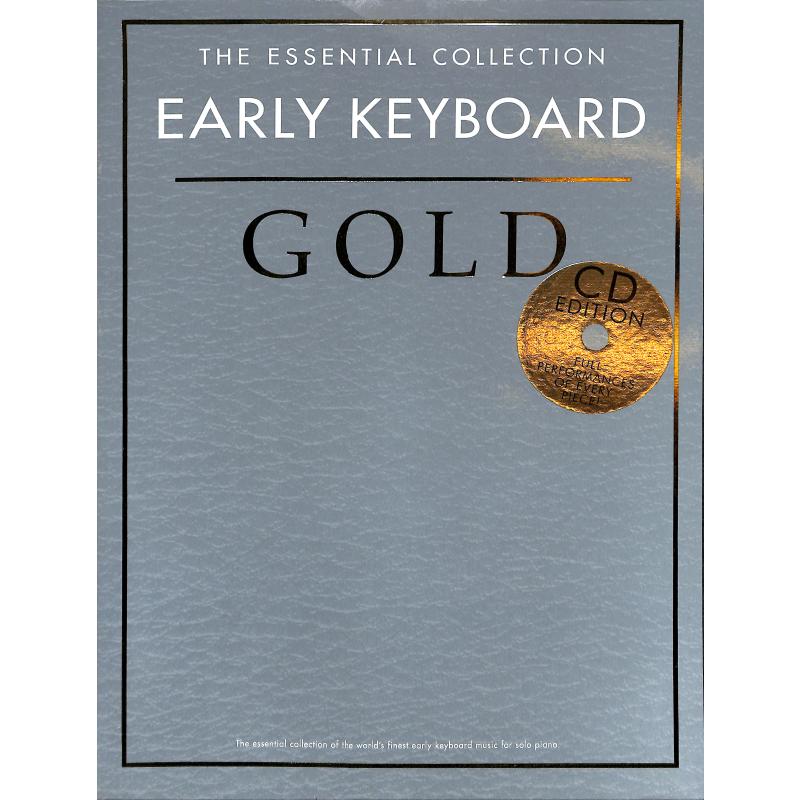 Early Keyboard Gold - the essential collection