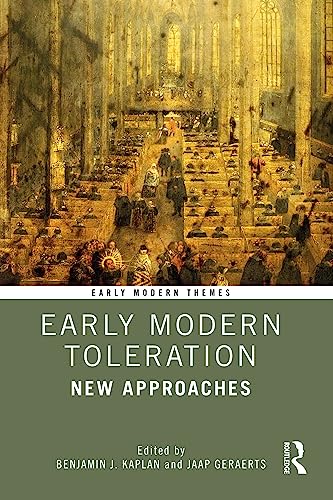 Early Modern Toleration: New Approaches (Early Modern Themes) von Routledge