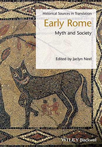 Early Rome: Myth and Society (Blackwell Sourcebooks in Ancient History) von Wiley-Blackwell