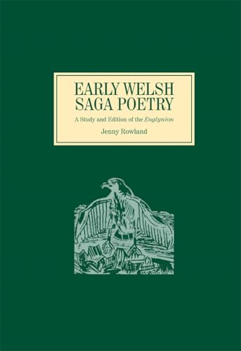 Early Welsh Saga Poetry: A Study and Edition of the Englynion von D.S. Brewer