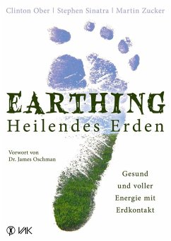 Earthing - Heilendes Erden von VAK-Verlag