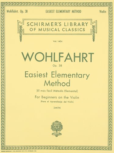 Easiest Elementary Method for Beginners, Op. 38: Violin Method von G. Schirmer, Inc.