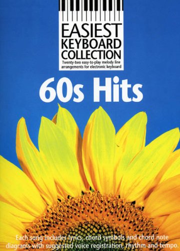 Easiest Keyboard Collection: 60s Hits: Noten für Keyboard, Gesang, Gitarre