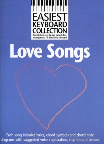 Easiest Keyboard Collection: Love Songs