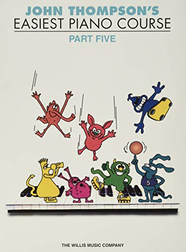 John Thompson's Easiest Piano Course, 5: Part 5 (Revised Edition)