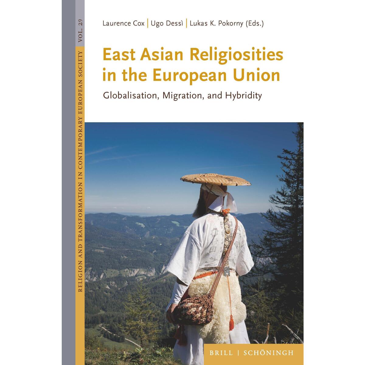 East Asian Religiosities in the European Union East Asian Religiosities in the European Union von Brill I Schoeningh